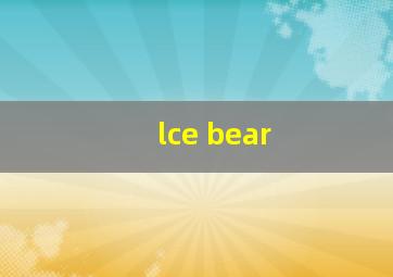 lce bear